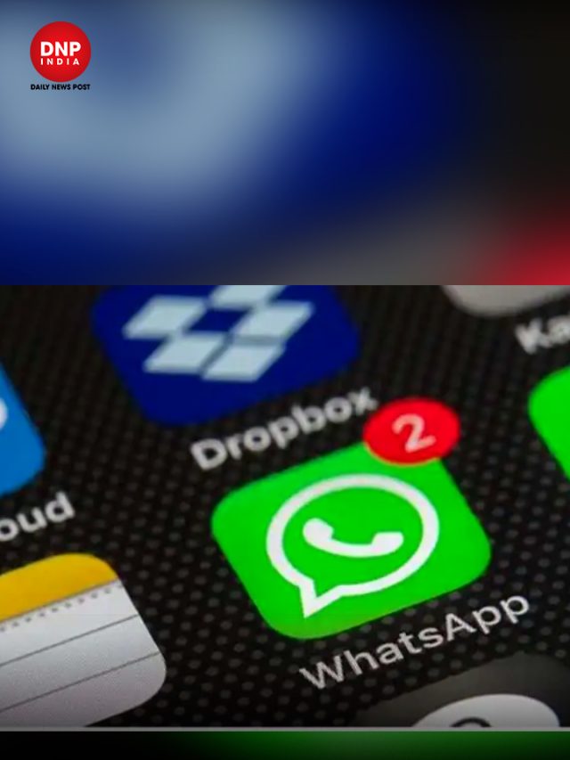 Upcoming WhatsApp features: 6 New features - DNP INDIA