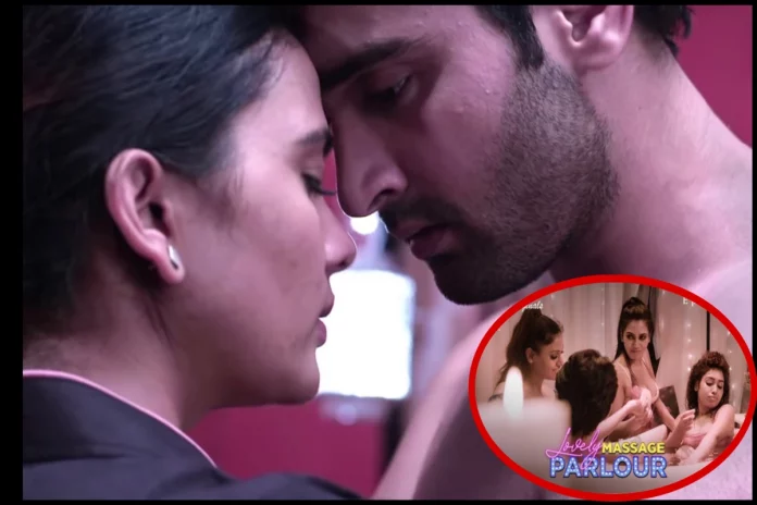 Lovely massage parlour web series