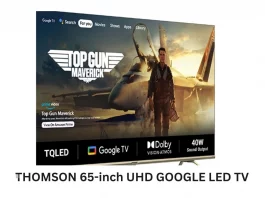 THOMSON 65-inch UHD GOOGLE LED TV