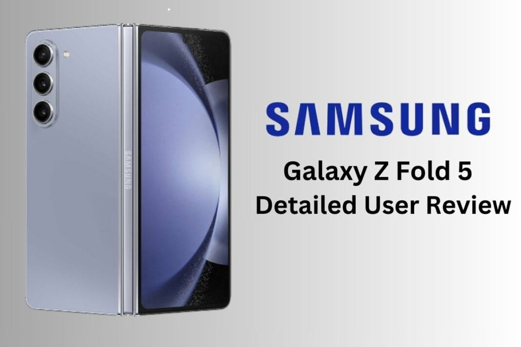 Galaxy Z Fold 5 Review