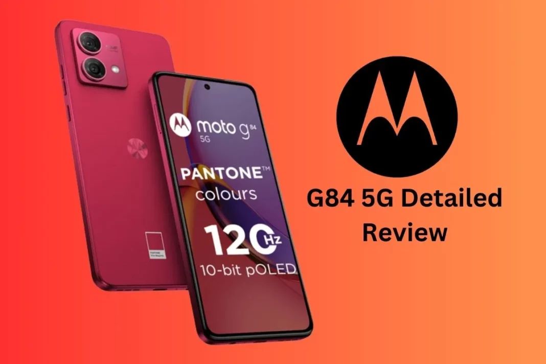 Motorola G84 Review