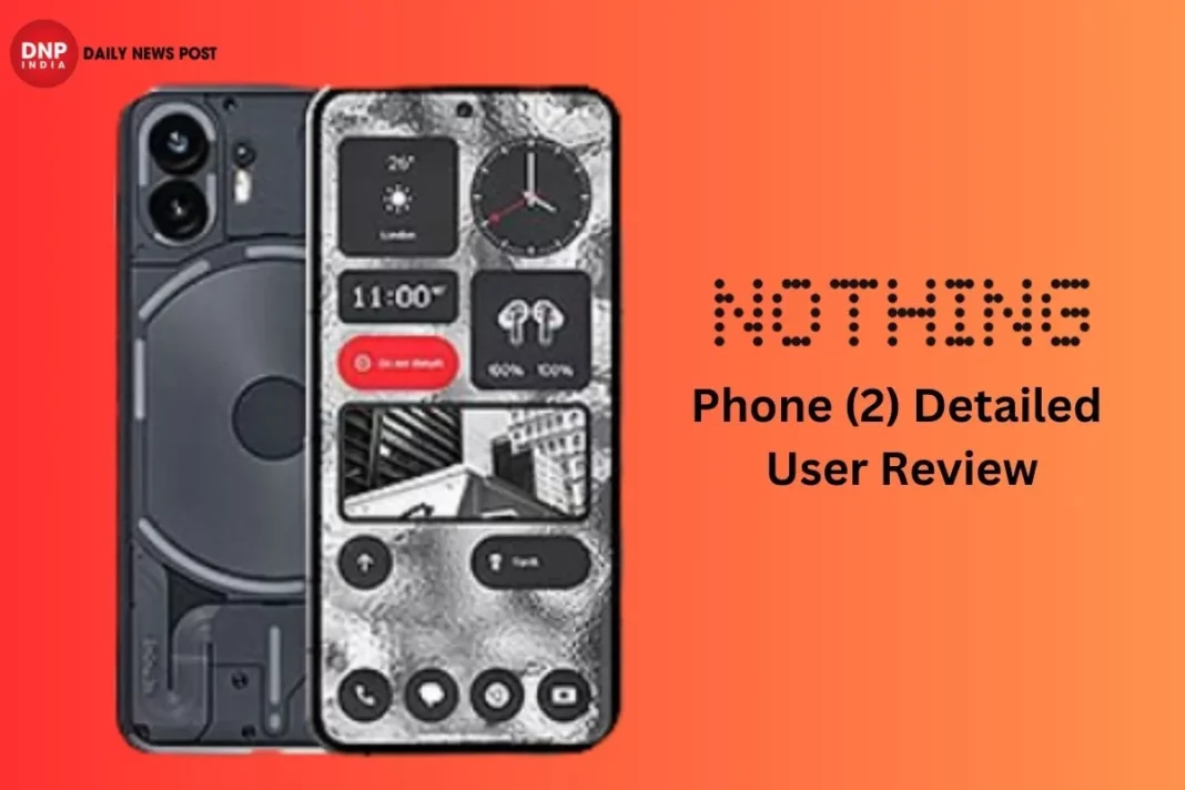Nothing Phone (2) User Review
