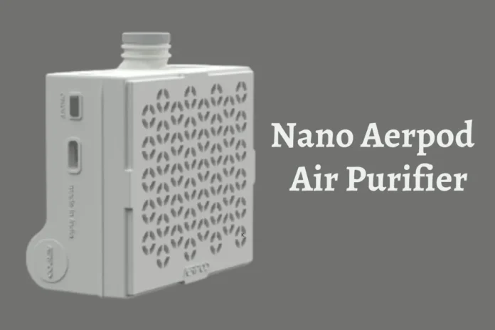 Nano Aerpod Air Purifier Nano Aerpod Air Purifier
