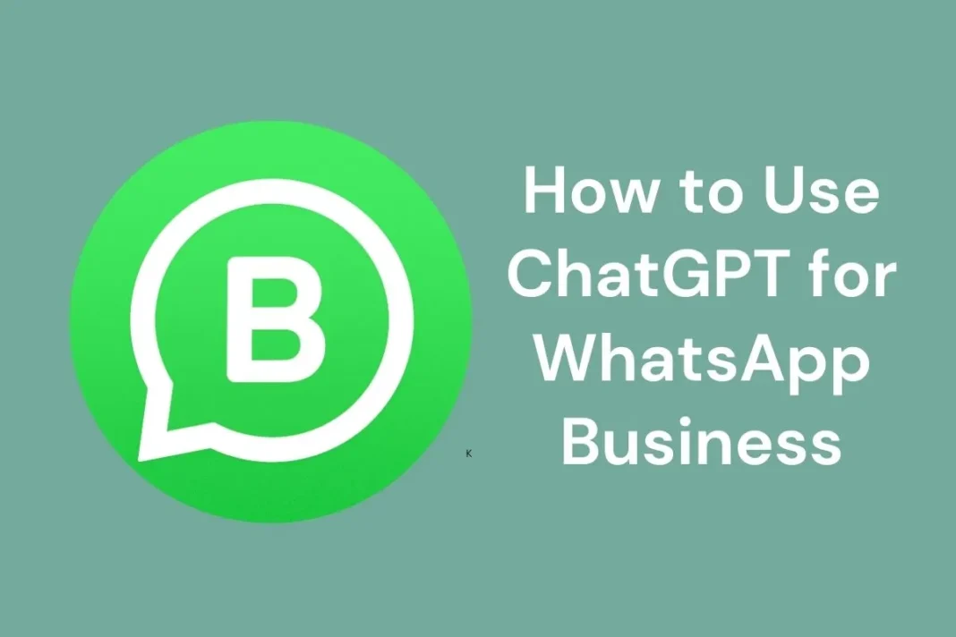 ChatGPT for WhatsApp