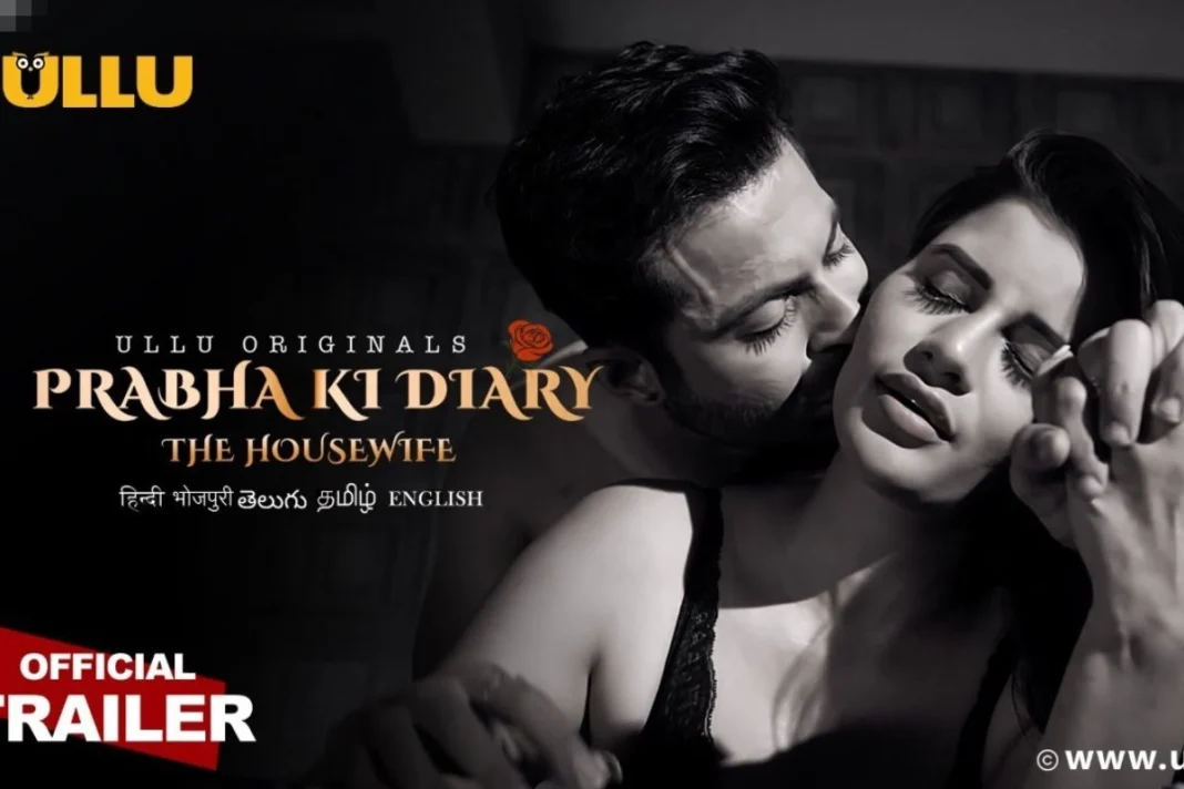 Prabha Ki Diary Season 2 Web Series on ULLU