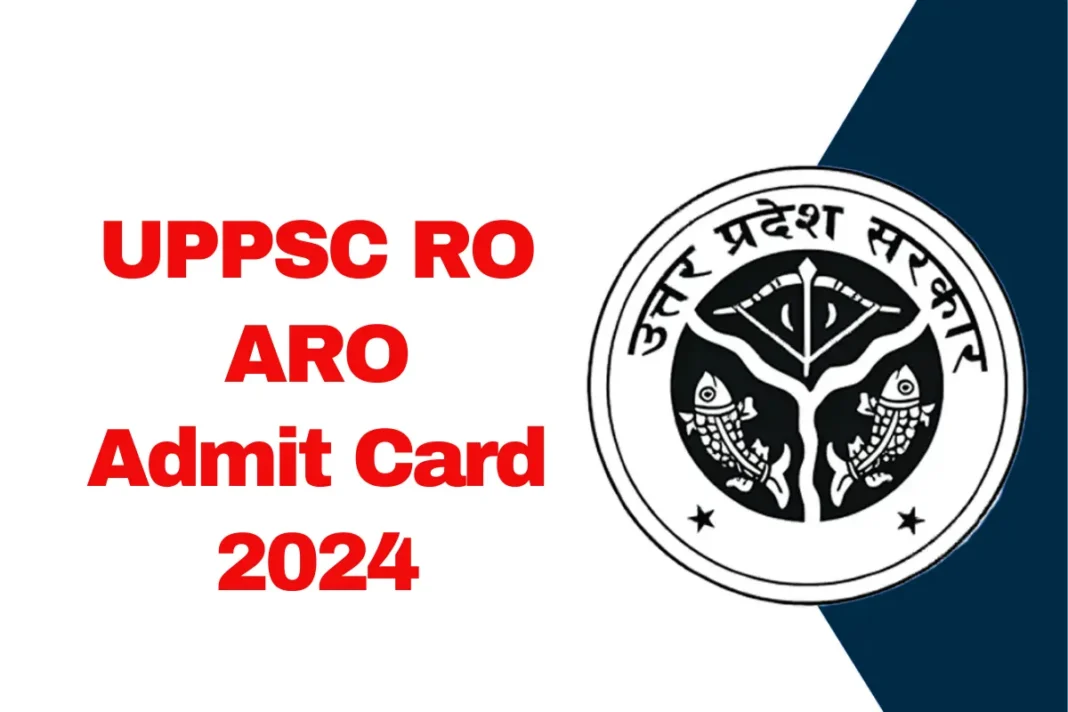 UPPSC RO ARO Admit Card 2024