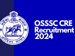 OSSSC CRE Recruitment 2024