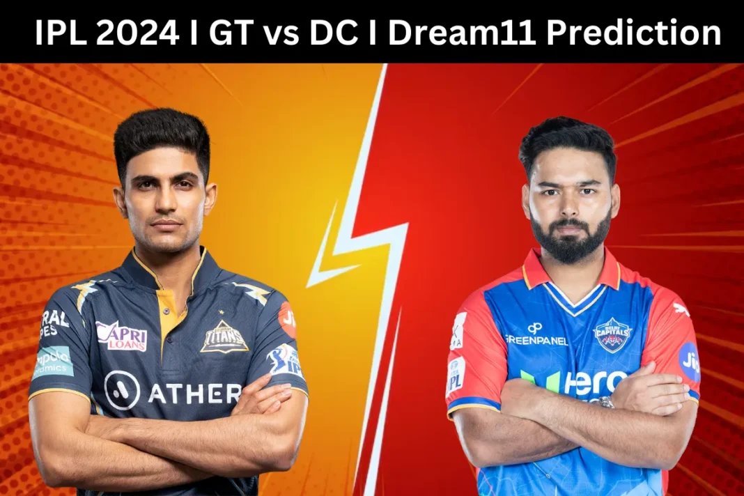 IPL 2024, GT vs DC