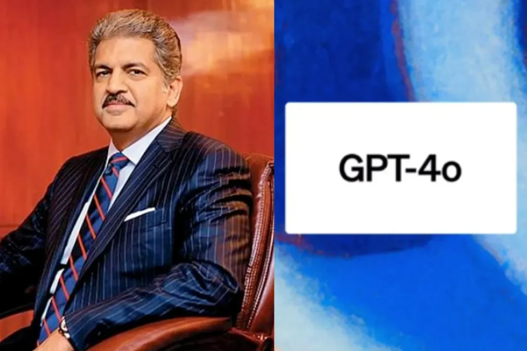 Anand Mahindra on ChatGPT 4o