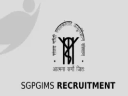 SGPGIMS Lucknow Recruitment 2024