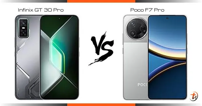 Banding Infinix GT 30 Pro dan Poco F7 Pro - Spesifikasi dan harga di  Malaysia - TechNave BM