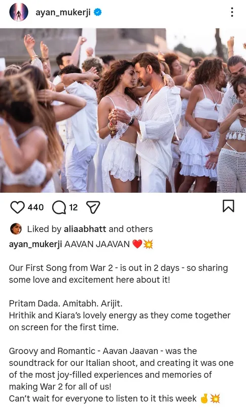 Ayan Mukerji shares update on War 2 first song Aavan Jaavan